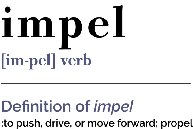 Definition of Impel.